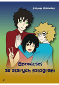 Opowieści ze starych fotografii