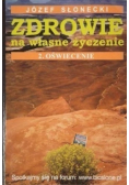 Zdrowie na własne życzenie Tom 2 Oświecenie