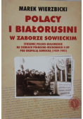 Polacy i Białorusini w zaborze sowieckim