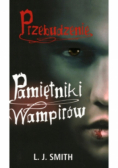 Pamiętniki wampirów Przebudzenie