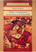 Sklepy Cynamonowe Sanatorium pod Klepsydrą