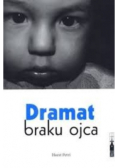 Dramat braku ojca