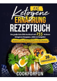 Ketogene Ernährung Rezeptbuch XXL