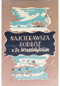 Najciekawsza podróż z Dr Wszędobylskim 1947 r.