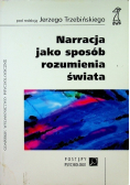 Narracja jako sposób rozumienia świata