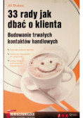 33 Rady Jak dbać o klienta