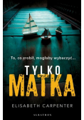 Tylko matka