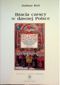 Bracia Czescy w Dawnej Polsce