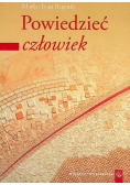 Powiedzieć człowiek