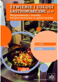 Żywienie i usługi gastronomiczne Część IV Wyposażenie i zasady bezpieczeństwa w gastronomii