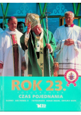 Rok 23  Fotokronika Czas Pojednania