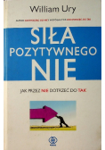 Siła Pozytywnego "Nie"