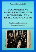Duchowieństwo kapituł katedralnych w Polsce XIV i XV wieku