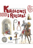 Tu powstała Polska Królowie i rycerze