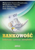 Bankowość Instytucje Operacje Zarządzanie