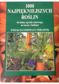 1000 najpiękniejszych roślin