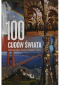 100 cudów świata Najwspanialsze skarby cywilizacji i natury