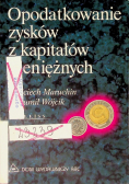 Opodatkowanie zysków z kapitałów pieniężnych