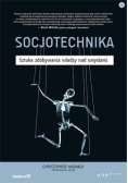 Socjotechnika Sztuka zdobywania władzy nad umysłami