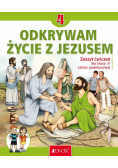 Religia SP 4 Odkrywam życie z Jezusem ćw