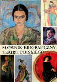 Słownik biograficzny teatru polskiego Tom II