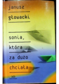 Sonia, która za dużo chciała