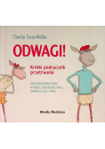 Odwagi Krótki podręcznik przetrwania