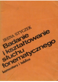 Badanie i kształtowanie słuchu fonematycznego komentarz i tablice