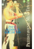 Życie Freddiego Mercuryego Przedstawienie musi trwać