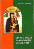Matce Bożej Zawadzkiej w hołdzie