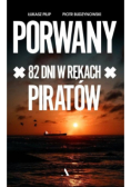 Porwany. 82 dni w rękach Piratów