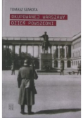 Okupowanej Warszawy dzień powszedni