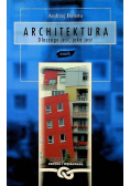 Architektura Dlaczego jest jaka jest