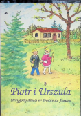Piotr i Urszula Przygody dzieci w drodze do Jezusa