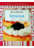 Polska kuchnia regionalna Kuchnia kresowa