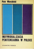 Indywidualizacja Penitencjarna w Polsce