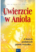 Uwierzcie w Anioła