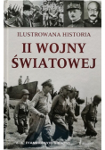 Ilustrowana historia II Wojny Światowej