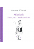 Mikołajek Mama, tata i banda urwisów