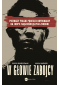 W głowie zabójcy