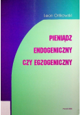 Pieniądz endogeniczny czy egzogeniczny