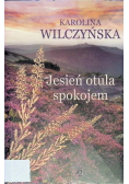 Jesień otula spokojem