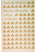 Między filozofią religią i polityką