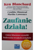 Zaufanie działa