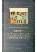 Żebracy, włóczędzy i oszuści na arabsko - muzułmańskim wschodzie X - XIV wieku