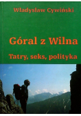 Góral z Wilna Tatry seks polityka
