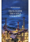 Ekologizm trucizna XXI w
