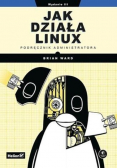 Jak działa Linux. Podręcznik administratora