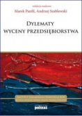 Dylematy wyceny przedsiębiorstwa