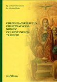 Chrześcijańskie ruchy charyzmatyczne